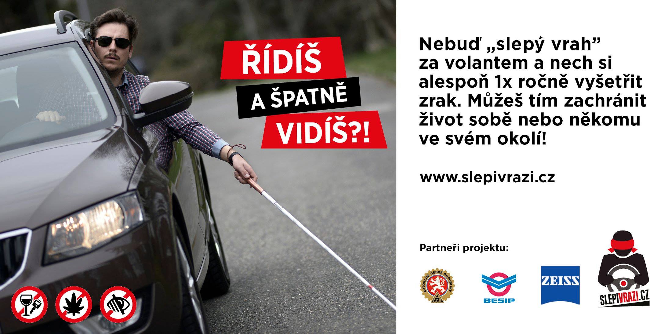 Reklamní plakát ke kampani Slepí vrazi. Foto: Slepivrazi.cz