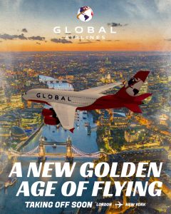 Reklamní plakát společnosit Global Airlines, která chce vrátit "zlatou éru létání".Zdroj: Twitter.com - James Asquith