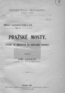 Srovnání původního a nového železničního mostu pod Vyšehradem. Zdroj: Pražské mosty, Jiří Soukup